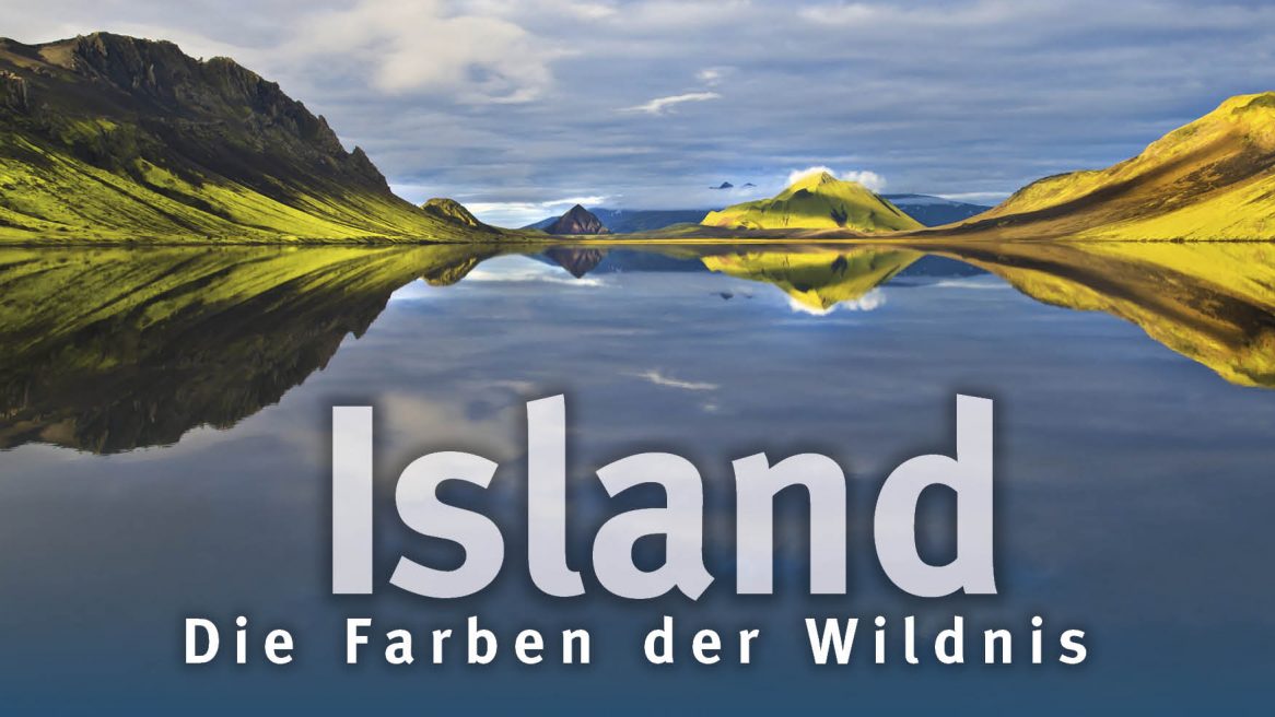 Island - die Farben der Wildnis